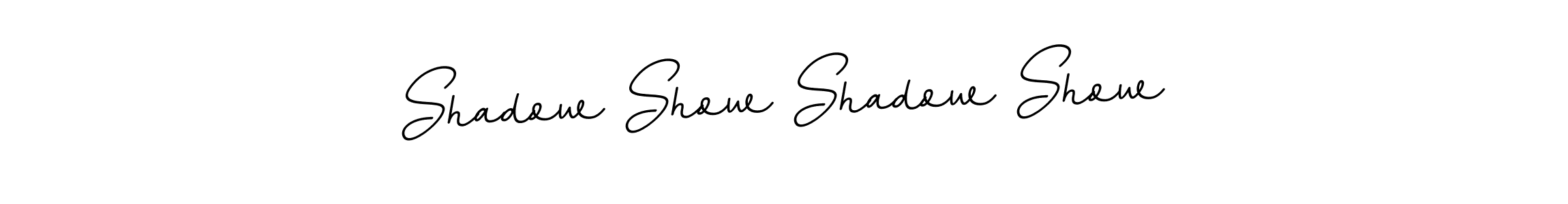 Make a beautiful signature design for name Shadow Show Shadow Show. With this signature (BallpointsItalic-DORy9) style, you can create a handwritten signature for free. Shadow Show Shadow Show signature style 11 images and pictures png