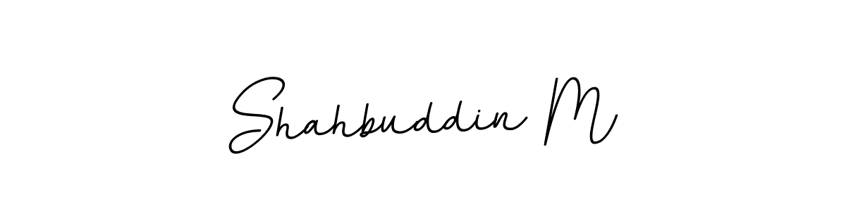 Create a beautiful signature design for name Shahbuddin M. With this signature (BallpointsItalic-DORy9) fonts, you can make a handwritten signature for free. Shahbuddin M signature style 11 images and pictures png