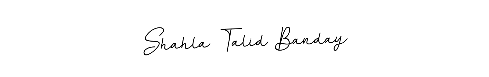 Make a beautiful signature design for name Shahla Talid Banday. With this signature (BallpointsItalic-DORy9) style, you can create a handwritten signature for free. Shahla Talid Banday signature style 11 images and pictures png
