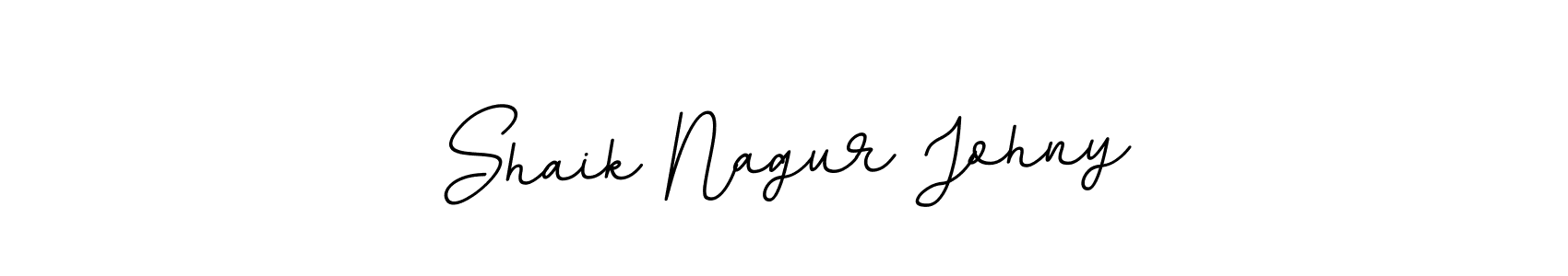 You should practise on your own different ways (BallpointsItalic-DORy9) to write your name (Shaik Nagur Johny) in signature. don't let someone else do it for you. Shaik Nagur Johny signature style 11 images and pictures png