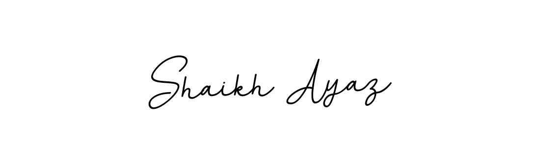 How to make Shaikh Ayaz signature? BallpointsItalic-DORy9 is a professional autograph style. Create handwritten signature for Shaikh Ayaz name. Shaikh Ayaz signature style 11 images and pictures png