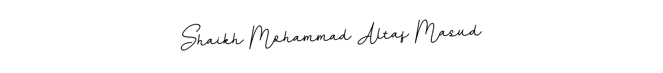 How to make Shaikh Mohammad Altaf Masud name signature. Use BallpointsItalic-DORy9 style for creating short signs online. This is the latest handwritten sign. Shaikh Mohammad Altaf Masud signature style 11 images and pictures png