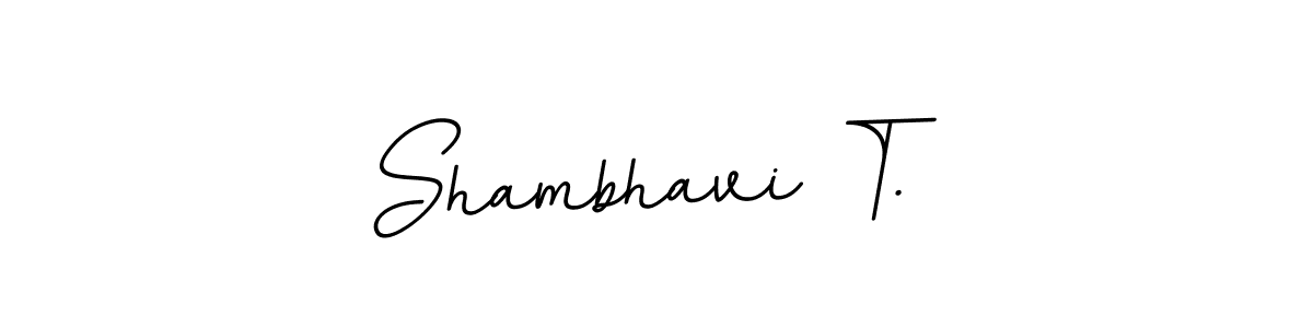 Make a beautiful signature design for name Shambhavi T.. With this signature (BallpointsItalic-DORy9) style, you can create a handwritten signature for free. Shambhavi T. signature style 11 images and pictures png