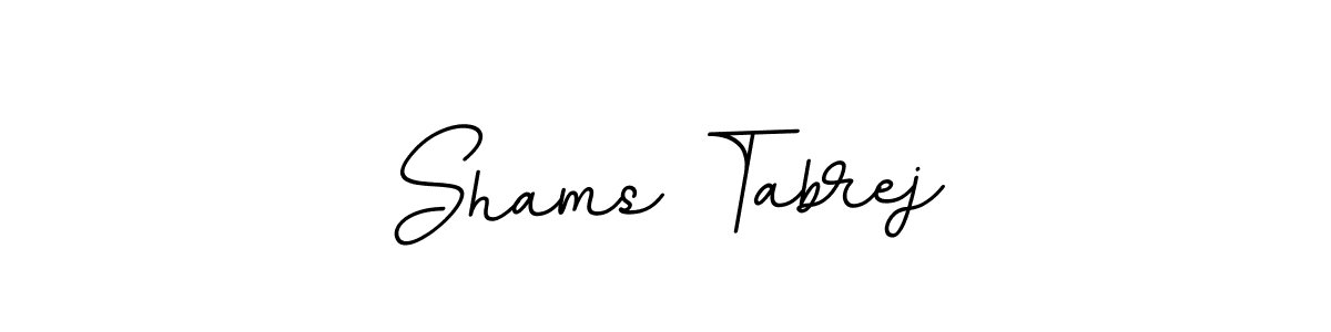 You should practise on your own different ways (BallpointsItalic-DORy9) to write your name (Shams Tabrej) in signature. don't let someone else do it for you. Shams Tabrej signature style 11 images and pictures png