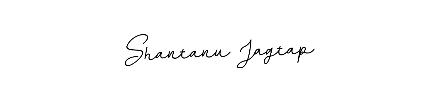 You should practise on your own different ways (BallpointsItalic-DORy9) to write your name (Shantanu Jagtap) in signature. don't let someone else do it for you. Shantanu Jagtap signature style 11 images and pictures png