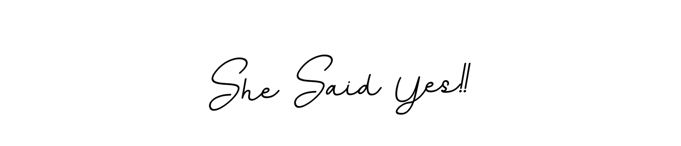 The best way (BallpointsItalic-DORy9) to make a short signature is to pick only two or three words in your name. The name She Said Yes!! include a total of six letters. For converting this name. She Said Yes!! signature style 11 images and pictures png