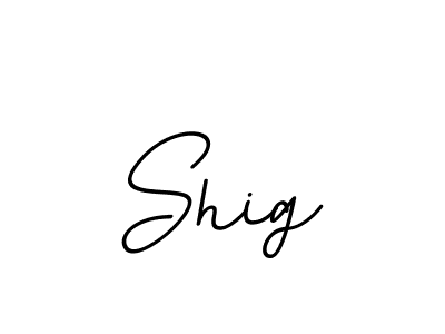 How to make Shig name signature. Use BallpointsItalic-DORy9 style for creating short signs online. This is the latest handwritten sign. Shig signature style 11 images and pictures png