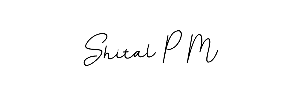 Make a beautiful signature design for name Shital P M. Use this online signature maker to create a handwritten signature for free. Shital P M signature style 11 images and pictures png