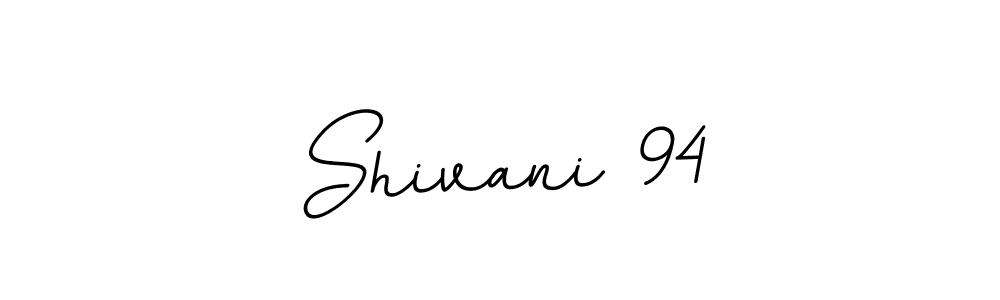Create a beautiful signature design for name Shivani 94. With this signature (BallpointsItalic-DORy9) fonts, you can make a handwritten signature for free. Shivani 94 signature style 11 images and pictures png