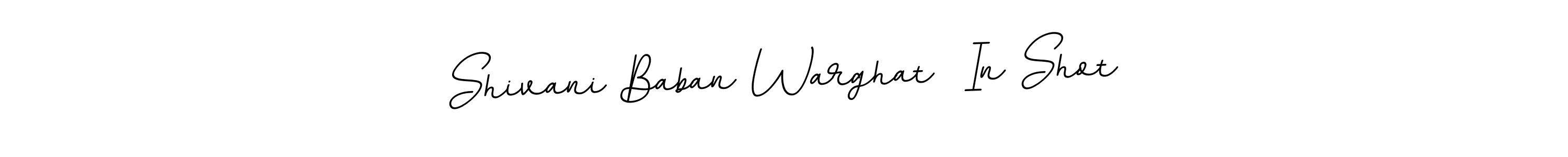 Similarly BallpointsItalic-DORy9 is the best handwritten signature design. Signature creator online .You can use it as an online autograph creator for name Shivani Baban Warghat  In Shot. Shivani Baban Warghat  In Shot signature style 11 images and pictures png