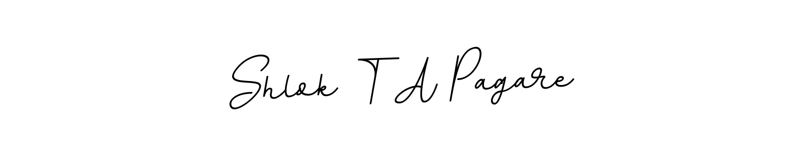 Also we have Shlok T A Pagare name is the best signature style. Create professional handwritten signature collection using BallpointsItalic-DORy9 autograph style. Shlok T A Pagare signature style 11 images and pictures png