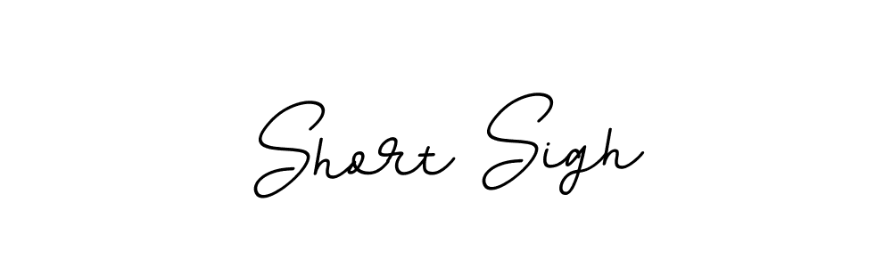 Make a beautiful signature design for name Short Sigh. Use this online signature maker to create a handwritten signature for free. Short Sigh signature style 11 images and pictures png