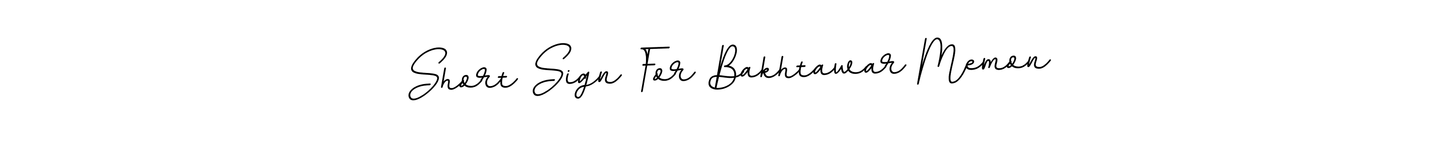 Use a signature maker to create a handwritten signature online. With this signature software, you can design (BallpointsItalic-DORy9) your own signature for name Short Sign For Bakhtawar Memon. Short Sign For Bakhtawar Memon signature style 11 images and pictures png