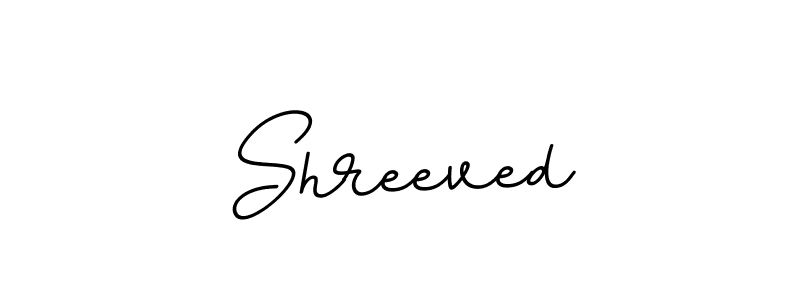 The best way (BallpointsItalic-DORy9) to make a short signature is to pick only two or three words in your name. The name Shreeved include a total of six letters. For converting this name. Shreeved signature style 11 images and pictures png