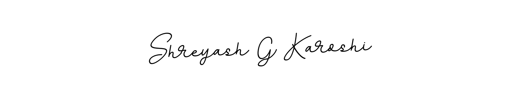 You can use this online signature creator to create a handwritten signature for the name Shreyash G Karoshi. This is the best online autograph maker. Shreyash G Karoshi signature style 11 images and pictures png