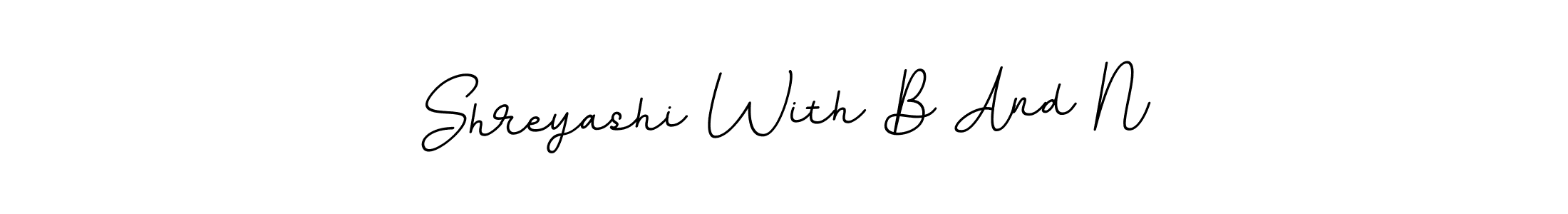 This is the best signature style for the Shreyashi With B And N name. Also you like these signature font (BallpointsItalic-DORy9). Mix name signature. Shreyashi With B And N signature style 11 images and pictures png