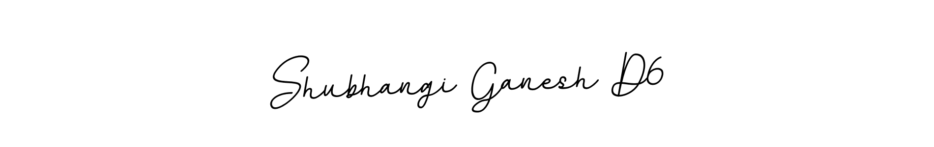 Design your own signature with our free online signature maker. With this signature software, you can create a handwritten (BallpointsItalic-DORy9) signature for name Shubhangi Ganesh D6. Shubhangi Ganesh D6 signature style 11 images and pictures png