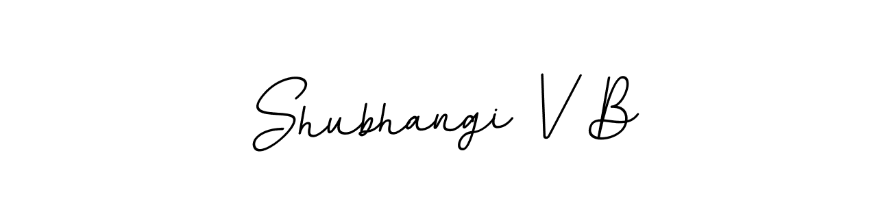 How to make Shubhangi V B name signature. Use BallpointsItalic-DORy9 style for creating short signs online. This is the latest handwritten sign. Shubhangi V B signature style 11 images and pictures png