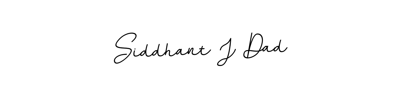 You should practise on your own different ways (BallpointsItalic-DORy9) to write your name (Siddhant J Dad) in signature. don't let someone else do it for you. Siddhant J Dad signature style 11 images and pictures png