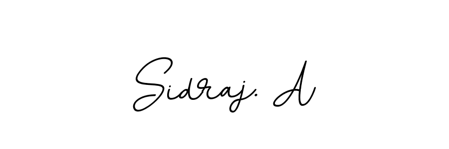 Sidraj. A stylish signature style. Best Handwritten Sign (BallpointsItalic-DORy9) for my name. Handwritten Signature Collection Ideas for my name Sidraj. A. Sidraj. A signature style 11 images and pictures png