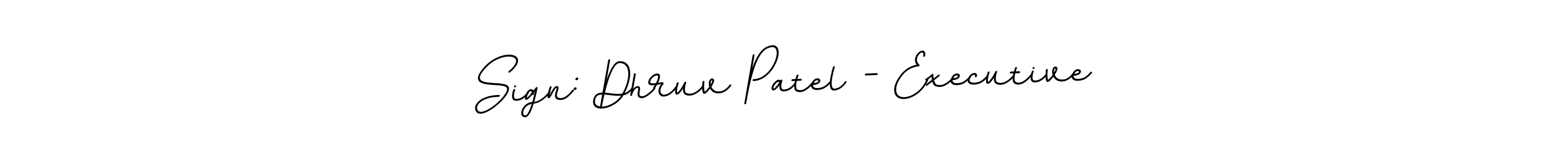 if you are searching for the best signature style for your name Sign: Dhruv Patel - Executive. so please give up your signature search. here we have designed multiple signature styles  using BallpointsItalic-DORy9. Sign: Dhruv Patel - Executive signature style 11 images and pictures png