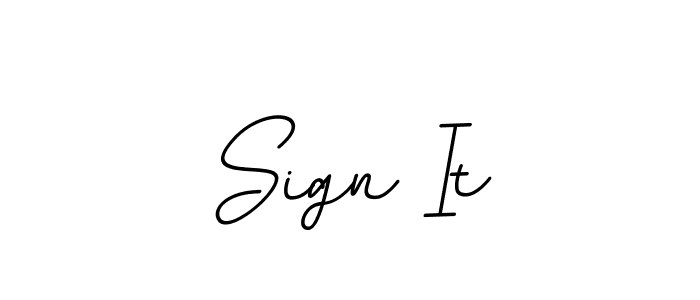 Create a beautiful signature design for name Sign It. With this signature (BallpointsItalic-DORy9) fonts, you can make a handwritten signature for free. Sign It signature style 11 images and pictures png