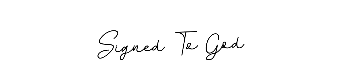 Best and Professional Signature Style for Signed To God. BallpointsItalic-DORy9 Best Signature Style Collection. Signed To God signature style 11 images and pictures png