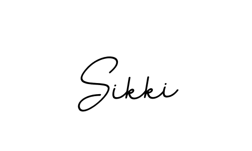 You should practise on your own different ways (BallpointsItalic-DORy9) to write your name (Sikki) in signature. don't let someone else do it for you. Sikki signature style 11 images and pictures png
