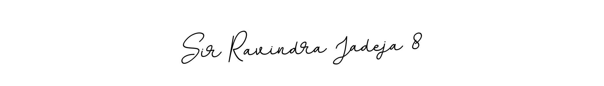 Create a beautiful signature design for name Sir Ravindra Jadeja 8. With this signature (BallpointsItalic-DORy9) fonts, you can make a handwritten signature for free. Sir Ravindra Jadeja 8 signature style 11 images and pictures png