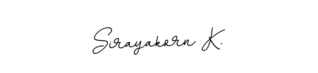 How to make Sirayakorn K. name signature. Use BallpointsItalic-DORy9 style for creating short signs online. This is the latest handwritten sign. Sirayakorn K. signature style 11 images and pictures png