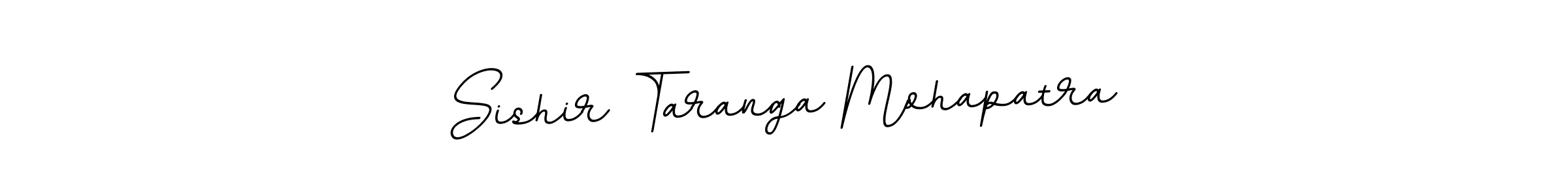 You should practise on your own different ways (BallpointsItalic-DORy9) to write your name (Sishir Taranga Mohapatra) in signature. don't let someone else do it for you. Sishir Taranga Mohapatra signature style 11 images and pictures png