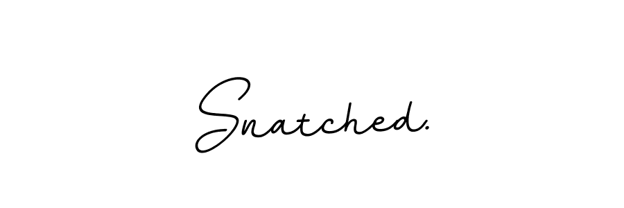 How to make Snatched. signature? BallpointsItalic-DORy9 is a professional autograph style. Create handwritten signature for Snatched. name. Snatched. signature style 11 images and pictures png