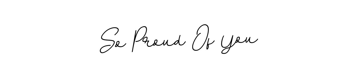 Best and Professional Signature Style for So Proud Of You. BallpointsItalic-DORy9 Best Signature Style Collection. So Proud Of You signature style 11 images and pictures png