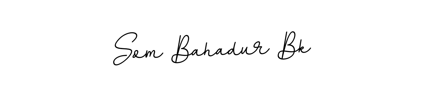 Use a signature maker to create a handwritten signature online. With this signature software, you can design (BallpointsItalic-DORy9) your own signature for name Som Bahadur Bk. Som Bahadur Bk signature style 11 images and pictures png