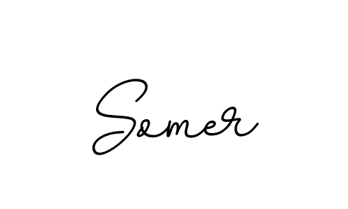 You should practise on your own different ways (BallpointsItalic-DORy9) to write your name (Somer) in signature. don't let someone else do it for you. Somer signature style 11 images and pictures png