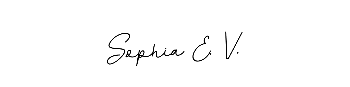 You should practise on your own different ways (BallpointsItalic-DORy9) to write your name (Sophia E. V.) in signature. don't let someone else do it for you. Sophia E. V. signature style 11 images and pictures png