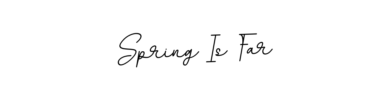 You can use this online signature creator to create a handwritten signature for the name Spring Is Far. This is the best online autograph maker. Spring Is Far signature style 11 images and pictures png