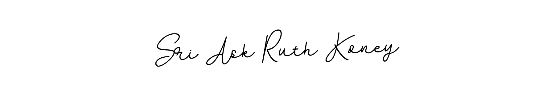 Make a beautiful signature design for name Sri Ask Ruth Koney. With this signature (BallpointsItalic-DORy9) style, you can create a handwritten signature for free. Sri Ask Ruth Koney signature style 11 images and pictures png