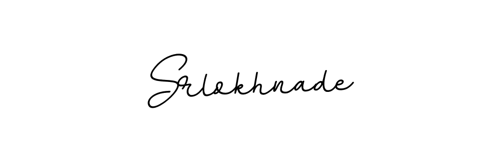 Make a beautiful signature design for name Srlokhnade. With this signature (BallpointsItalic-DORy9) style, you can create a handwritten signature for free. Srlokhnade signature style 11 images and pictures png