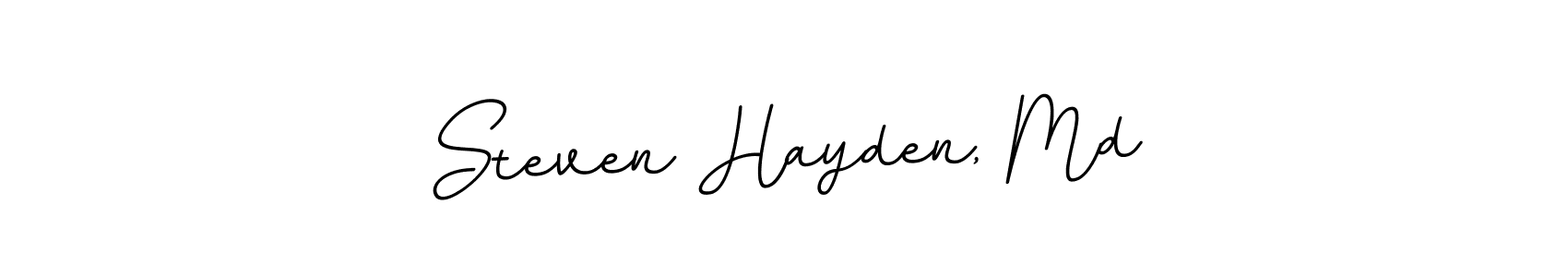 You should practise on your own different ways (BallpointsItalic-DORy9) to write your name (Steven Hayden, Md) in signature. don't let someone else do it for you. Steven Hayden, Md signature style 11 images and pictures png