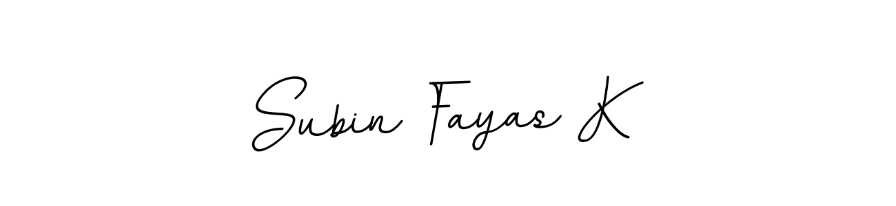 The best way (BallpointsItalic-DORy9) to make a short signature is to pick only two or three words in your name. The name Subin Fayas K include a total of six letters. For converting this name. Subin Fayas K signature style 11 images and pictures png