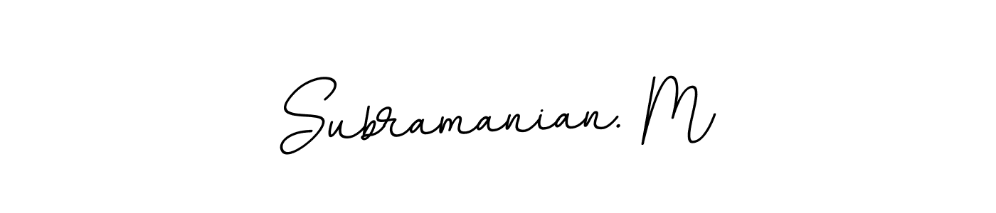 Create a beautiful signature design for name Subramanian. M. With this signature (BallpointsItalic-DORy9) fonts, you can make a handwritten signature for free. Subramanian. M signature style 11 images and pictures png