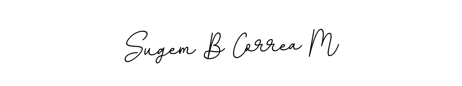 Design your own signature with our free online signature maker. With this signature software, you can create a handwritten (BallpointsItalic-DORy9) signature for name Sugem B Correa M. Sugem B Correa M signature style 11 images and pictures png