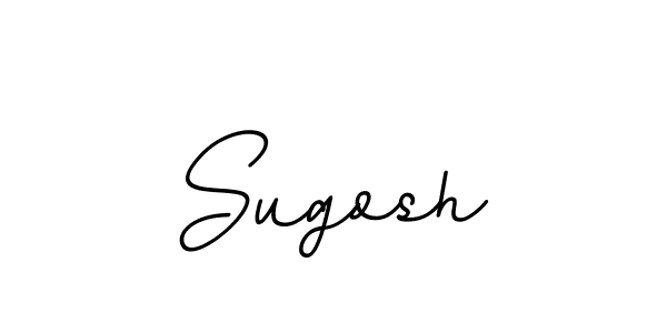 You should practise on your own different ways (BallpointsItalic-DORy9) to write your name (Sugosh) in signature. don't let someone else do it for you. Sugosh signature style 11 images and pictures png