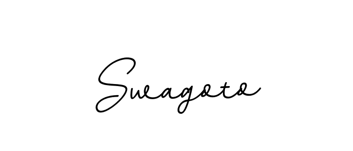 You should practise on your own different ways (BallpointsItalic-DORy9) to write your name (Swagoto) in signature. don't let someone else do it for you. Swagoto signature style 11 images and pictures png