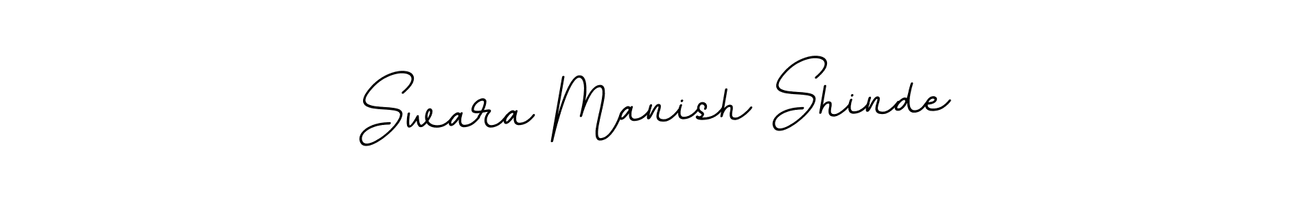 You should practise on your own different ways (BallpointsItalic-DORy9) to write your name (Swara Manish Shinde) in signature. don't let someone else do it for you. Swara Manish Shinde signature style 11 images and pictures png