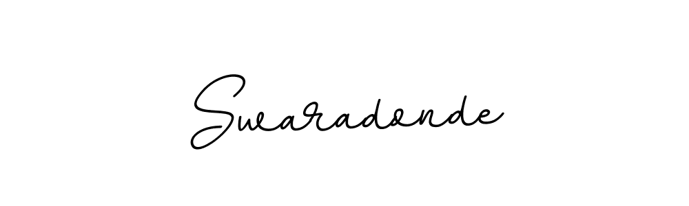 How to make Swaradonde signature? BallpointsItalic-DORy9 is a professional autograph style. Create handwritten signature for Swaradonde name. Swaradonde signature style 11 images and pictures png