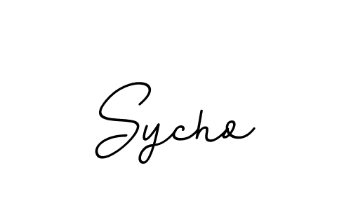 You should practise on your own different ways (BallpointsItalic-DORy9) to write your name (Sycho) in signature. don't let someone else do it for you. Sycho signature style 11 images and pictures png