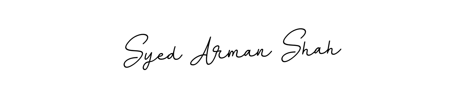 Use a signature maker to create a handwritten signature online. With this signature software, you can design (BallpointsItalic-DORy9) your own signature for name Syed Arman Shah. Syed Arman Shah signature style 11 images and pictures png