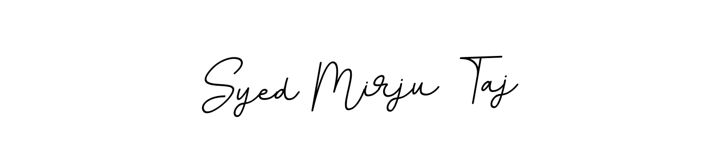 How to make Syed Mirju Taj signature? BallpointsItalic-DORy9 is a professional autograph style. Create handwritten signature for Syed Mirju Taj name. Syed Mirju Taj signature style 11 images and pictures png